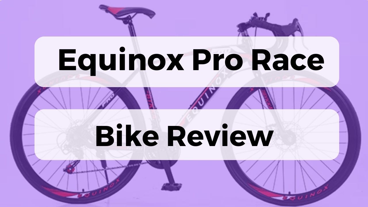 Equinox Pro Race Bike Review